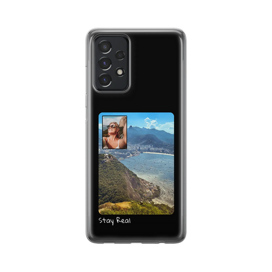 Stay Real - Custom Galaxy A Case